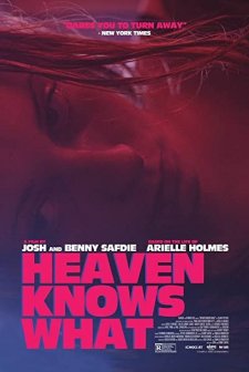 Heaven Knows What (2014) afişi