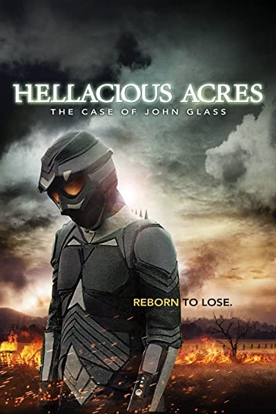 Hellacious Acres: The Case of John Glass (2011) afişi Hellacious Acres: The Case of John Glass (2011) afişi