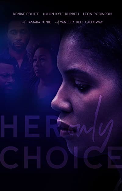 Her Only Choice (2018) afişi Her Only Choice (2018) afişi