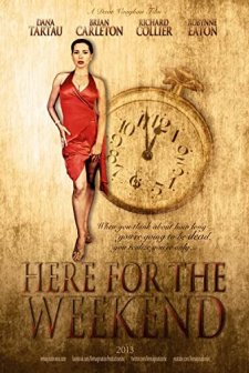 Here for the Weekend