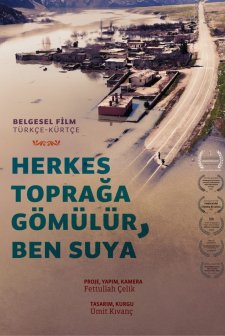 Herkes Toprağa Gömülür, Ben Suya