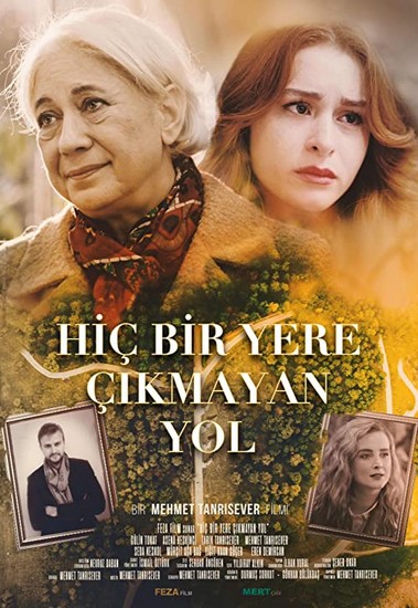 Hiçbir Yere Çıkmayan Yol (2023) afişi Hiçbir Yere Çıkmayan Yol (2023) afişi