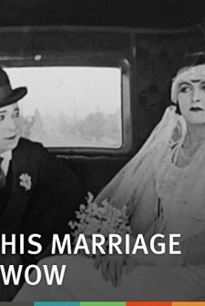 His Marriage Wow (1925) afişi