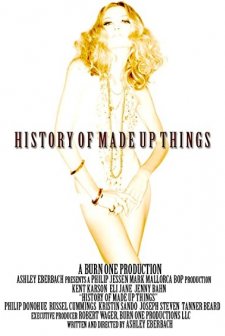 History Of Made Up Things (2009) afişi