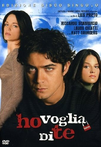 Ho Voglia Di Te (2007) afişi Ho Voglia Di Te (2007) afişi