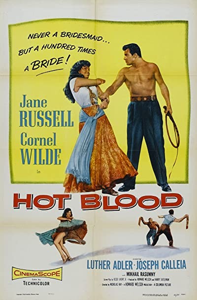 Hot Blood (1956) afişi Hot Blood (1956) afişi