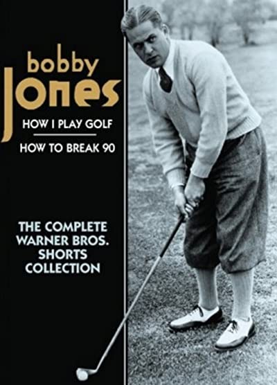 How ı Play Golf By Bobby Jones, No. 2: Chip Shots (1931) afişi How ı Play Golf By Bobby Jones, No. 2: Chip Shots (1931) afişi