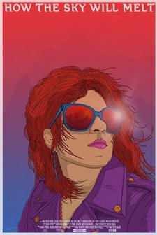 How the Sky Will Melt (2015) afişi