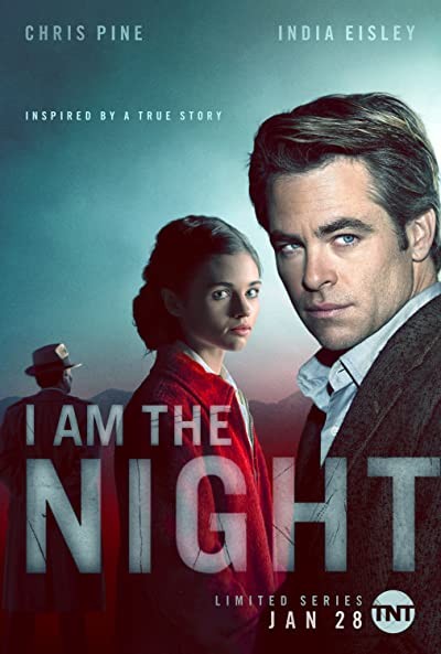 I Am the Night (2019) afişi I Am the Night (2019) afişi