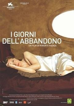 ı Giorni Dell'abbandono (2005) afişi ı Giorni Dell'abbandono (2005) afişi
