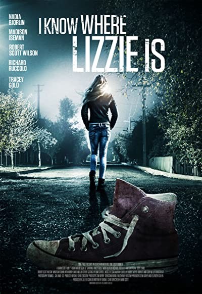 I Know Where Lizzie Is (2016) afişi I Know Where Lizzie Is (2016) afişi