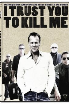 I Trust You To Kill Me (2006) afişi