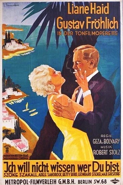 ıch Will Nicht Wissen, Wer Du Bist (1932) afişi ıch Will Nicht Wissen, Wer Du Bist (1932) afişi