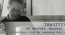 Imagining Robert: My Brother, Madness And Survival (2002) afişi