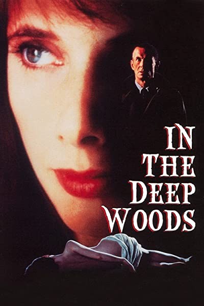 In The Deep Woods (1992) afişi In The Deep Woods (1992) afişi