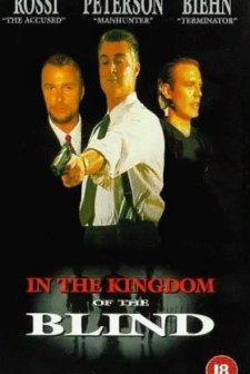 ın The Kingdom Of The Blind, The Man With One Eye ıs King (1995) afişi