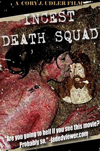 Incest Death Squad (2009) afişi Incest Death Squad (2009) afişi