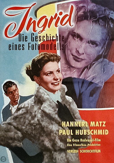 Ingrid - Die Geschichte eines Fotomodells (1955) afişi Ingrid - Die Geschichte eines Fotomodells (1955) afişi