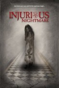 Injurious Nightmare afişi
