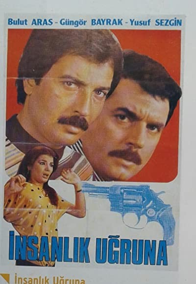 insanlık Uğruna (1981) afişi insanlık Uğruna (1981) afişi