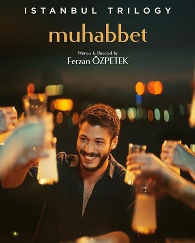 İstanbul Üçlemesi: Muhabbet (2023) afişi İstanbul Üçlemesi: Muhabbet (2023) afişi