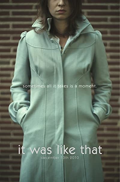 It Was Like That (2011) afişi It Was Like That (2011) afişi
