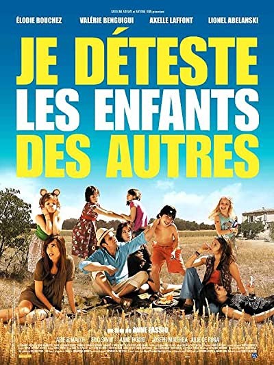Je déteste les enfants des autres (2007) afişi