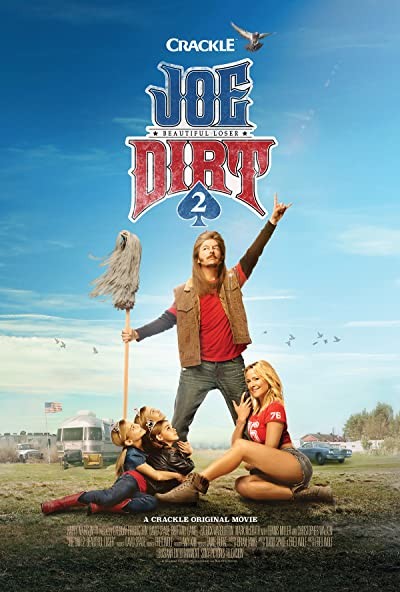 Joe Dirt 2: Beautiful Loser (2015) afişi Joe Dirt 2: Beautiful Loser (2015) afişi