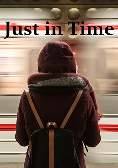 Just In Time (2015) afişi Just In Time (2015) afişi