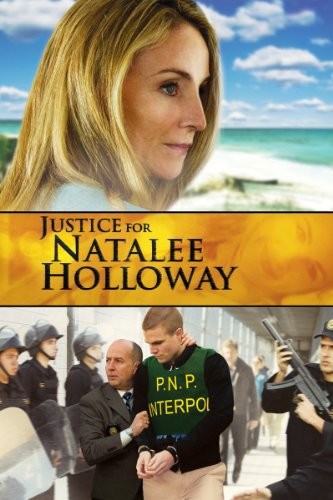 Justice for Natalee Holloway (2011) afişi Justice for Natalee Holloway (2011) afişi