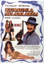 Kurşunla Selamlarım (1971) afişi Kurşunla Selamlarım (1971) afişi