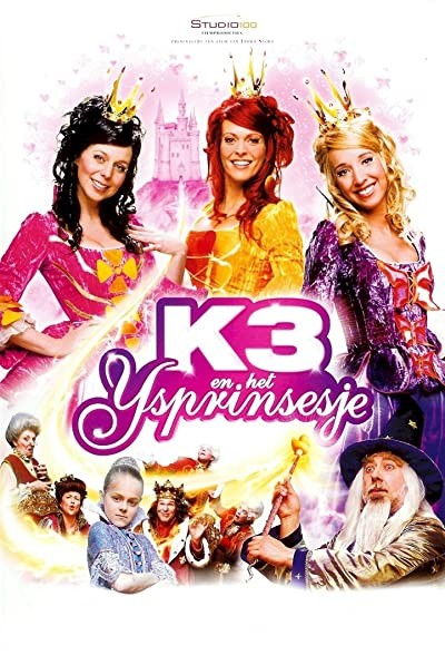 K3 En Het Ijsprinsesje (2006) afişi K3 En Het Ijsprinsesje (2006) afişi