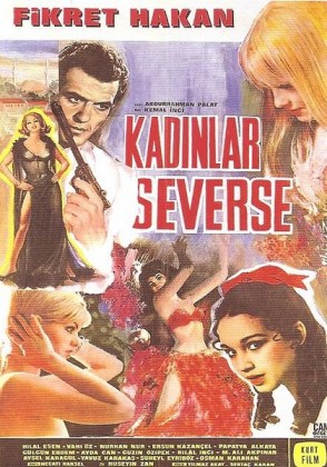 Kadınlar Severse (1967) afişi Kadınlar Severse (1967) afişi