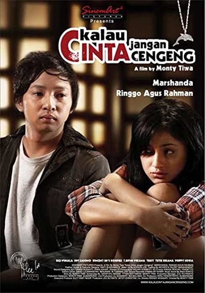 Kalau Cinta Jangan Cengeng (2008) afişi Kalau Cinta Jangan Cengeng (2008) afişi