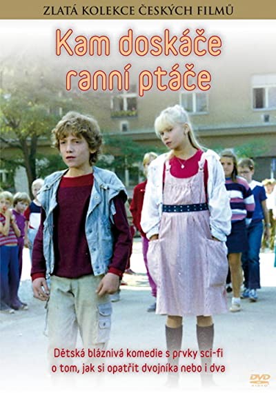 Kam Doskáce Ranní Ptáce (1987) afişi Kam Doskáce Ranní Ptáce (1987) afişi