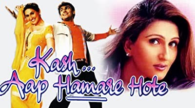 Kash... Aap Hamare Hote (2003) afişi Kash... Aap Hamare Hote (2003) afişi