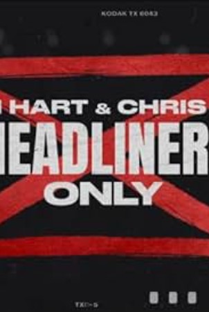 Kevin Hart & Chris Rock: Headliners Only