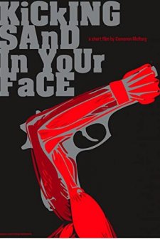 Kicking Sand In Your Face (2009) afişi