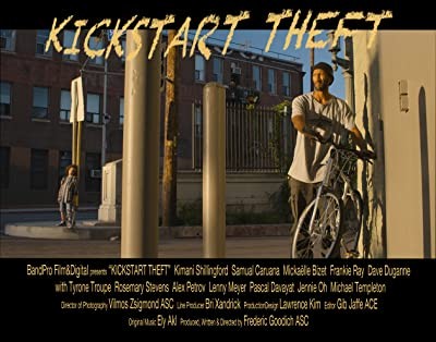 Kickstart Theft (2012) afişi Kickstart Theft (2012) afişi