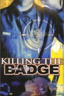 Killing The Badge (1999) afişi