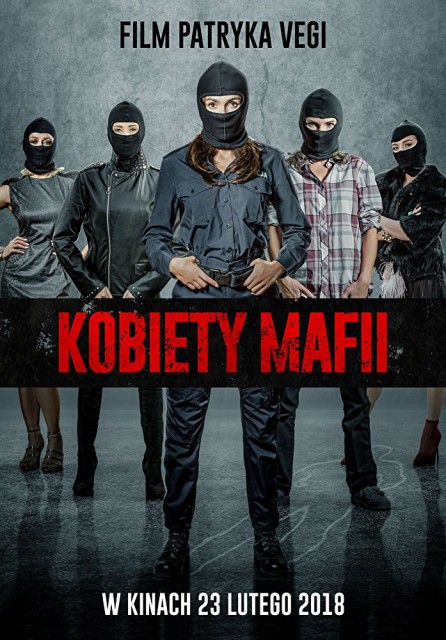 Kobiety mafii (2018) afişi Kobiety mafii (2018) afişi