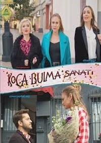 Koca Bulma Sanatı (2018) afişi Koca Bulma Sanatı (2018) afişi