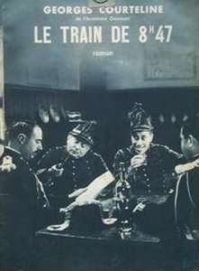 Le Train De  8 H 47