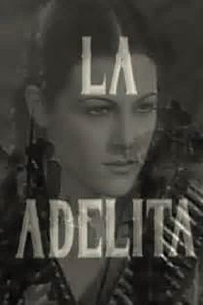 La Adelita (1938) afişi La Adelita (1938) afişi