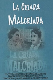 La Criada Malcriada