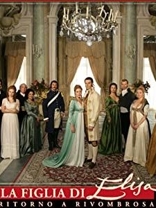 La figlia di Elisa - Ritorno a Rivombrosa (2007) afişi
