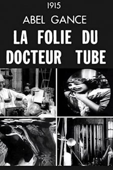 La Folie Du Docteur Tube (1915) afişi