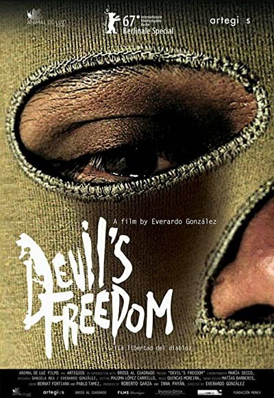 La libertad del diablo (2017) afişi La libertad del diablo (2017) afişi