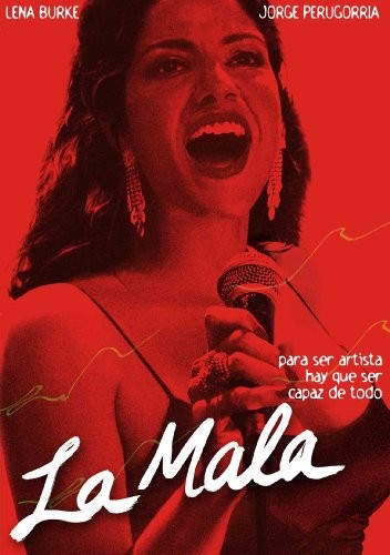La Mala (2008) afişi La Mala (2008) afişi