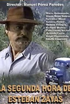La Segunda Hora De Esteban Zayas